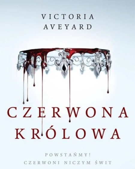 Recenzja książki ''Czerwona królowa'' Victorii Aveyard